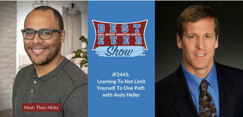 JF2443: Learning To Not Limit Yourself To One Path With Andy Heller